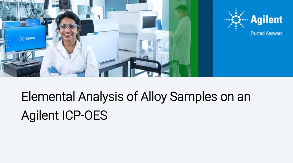 Agilent Technologies: Elemental Analysis of Alloy Samples on an Agilent ICP-OES