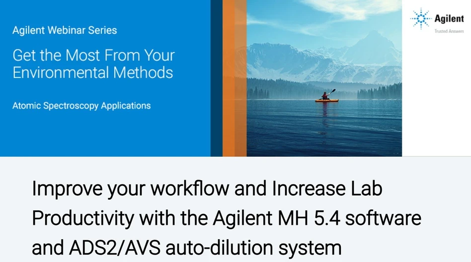 Agilent Technologies: Improve your workflow and Increase Lab Productivity with the Agilent MH 5.4 software and ADS2/AVS auto-dilution system
