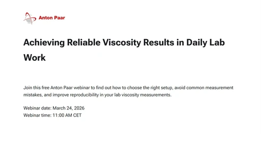 Achieving Reliable Viscosity Results in Daily Lab Work