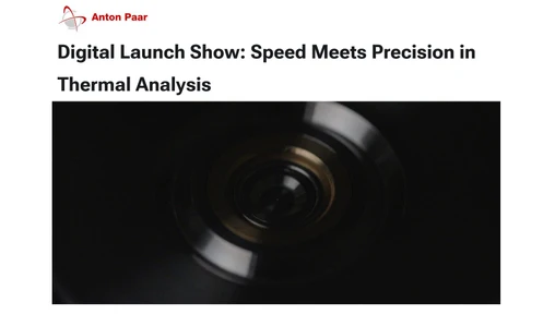 Digital Launch Show: Speed Meets Precision in Thermal Analysis