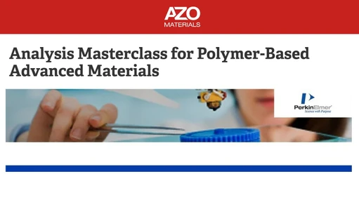 Analysis Masterclass for Polymer-Based Advanced Materials