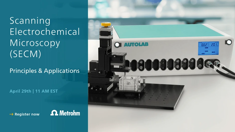 Metrohm: Scanning Electrochemical Microscopy (SECM): Principles & Applications