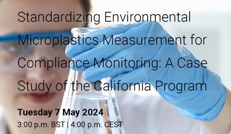 Standardizing environmental microplastics measurement for compliance monitoring: A case study of the California program