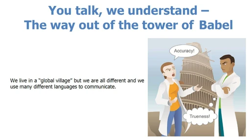 You talk, we understand – The way out of the tower of Babel