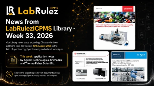 News from LabRulezICPMS Library - Week 33, 2026