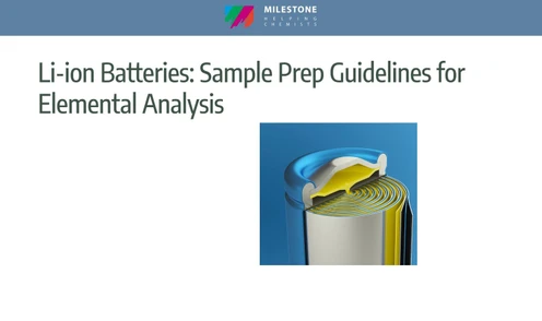 Li-ion Batteries: Sample Prep Guidelines for Elemental Analysis