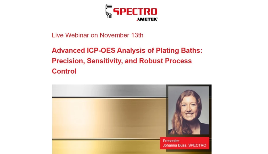 SPECTRO / AMETEK: Advanced ICP-OES Analysis of Plating Baths: Precision, Sensitivity, and Robust Process Control