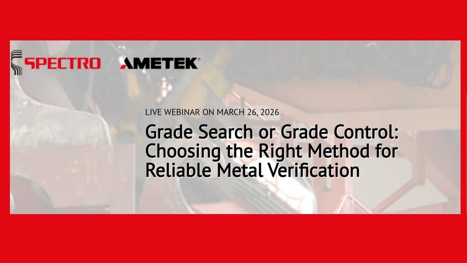 SPECTRO / AMETEK: Grade Search or Grade Control: Choosing the Right Method for Reliable Metal Verification