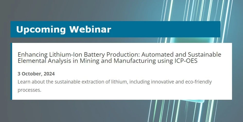 Separation Science: Enhancing Lithium-Ion Battery Production: Automated and Sustainable Elemental Analysis in Mining and Manufacturing using ICP-OES