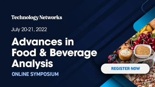 Advances in Food & Beverage Analysis 2022