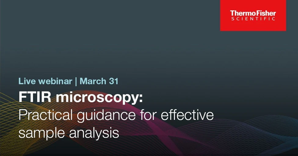 Thermo Scientific: FTIR microscopy: Practical guidance for effective sample analysis