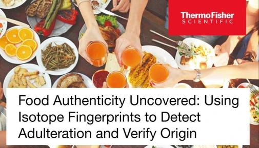 Food Authenticity Uncovered: Using Isotope Fingerprints to Detect Adulteration and Verify Origin